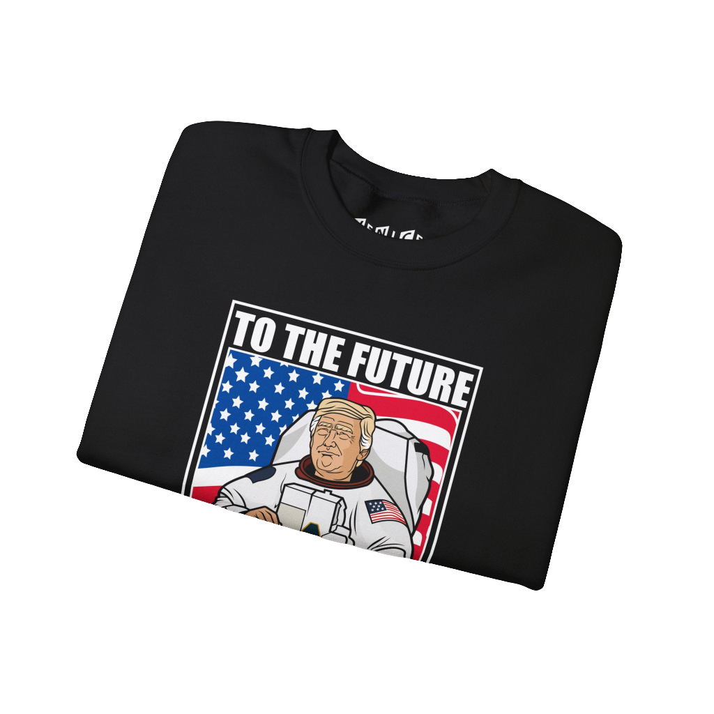 TRUMPSTRONAUT SWEATSHIRT