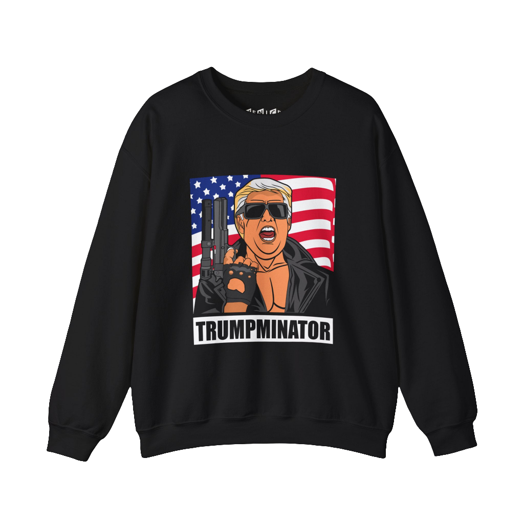 TRUMPMINATOR SWEATSHIRT