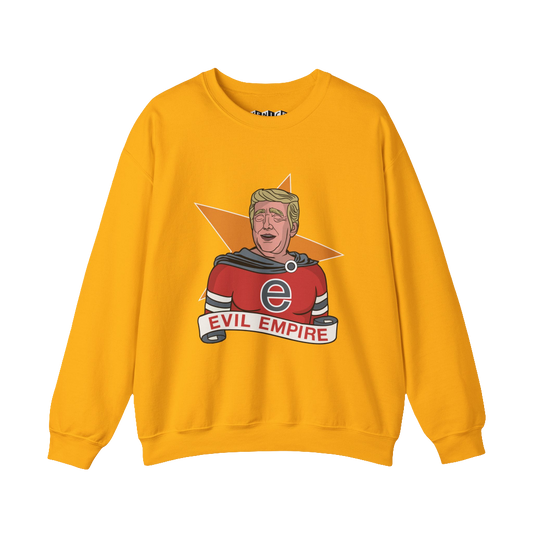 EVIL EMPIRE TRUMP SWEATSHIRT